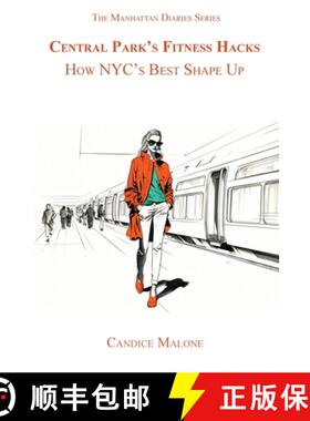 预订 Central Park's Fitness Hacks: How NYC's Best Shape Up [9781956905489]