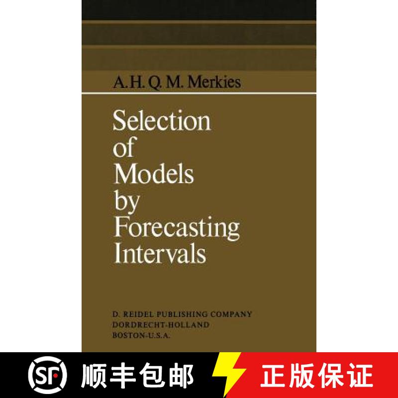 【3-4周达】Selection of Models by Forecasting Intervals [9789401025959]