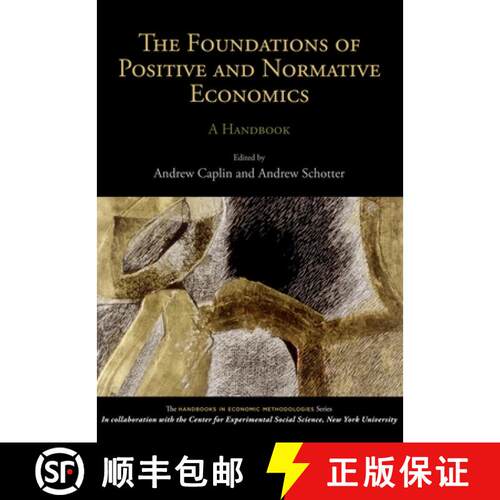 【3-4周达】The Foundations of Positive and Normative Economics: A Handbook [9780199744855]