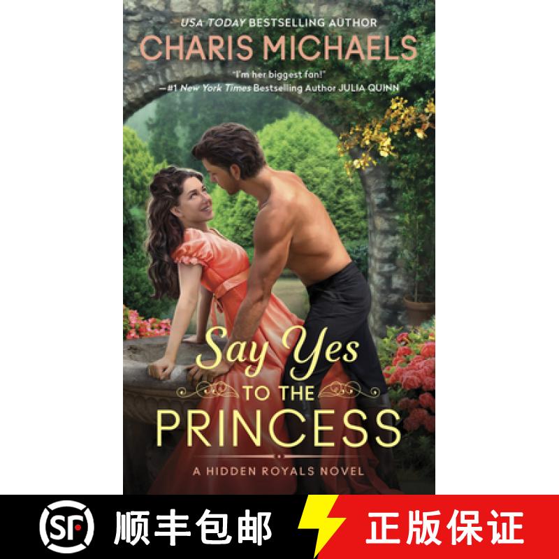 【3-4周达】Say Yes to the Princess: A Hidden Royals Novel [9780063280069]