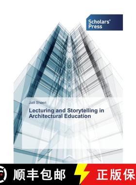预订 Lecturing and Storytelling in Architectural Education [9786138913634]