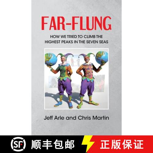 【3-4周达】Far-Flung: How We Tried to Climb the Highest Peaks in the Seven Seas [9798895536964]