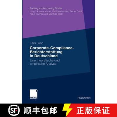 【3-4周达】Corporate-Compliance-Berichterstattung in Deutschland : Eine theoretische und empirische A... [9783834925275]