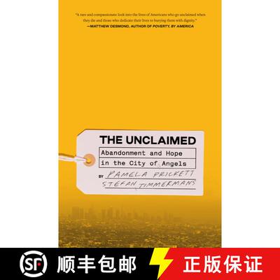 【3-4周达】精装 The Unclaimed: Abandonment and Hope in the City of Angels [9780593239056]