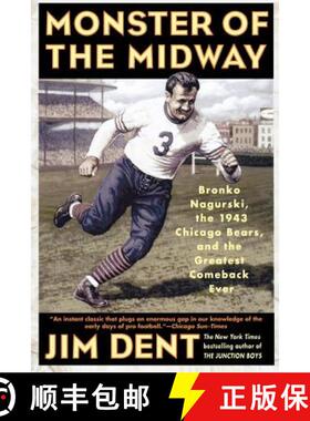 【3-4周达】Monster of the Midway: Bronko Nagurski, the 1943 Chicago Bears, and the Greatest Comeback ... [9780312308681]