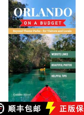 预订 Orlando on a Budget: Beyond Theme Parks - For Visitors and Locals [9798991185806]