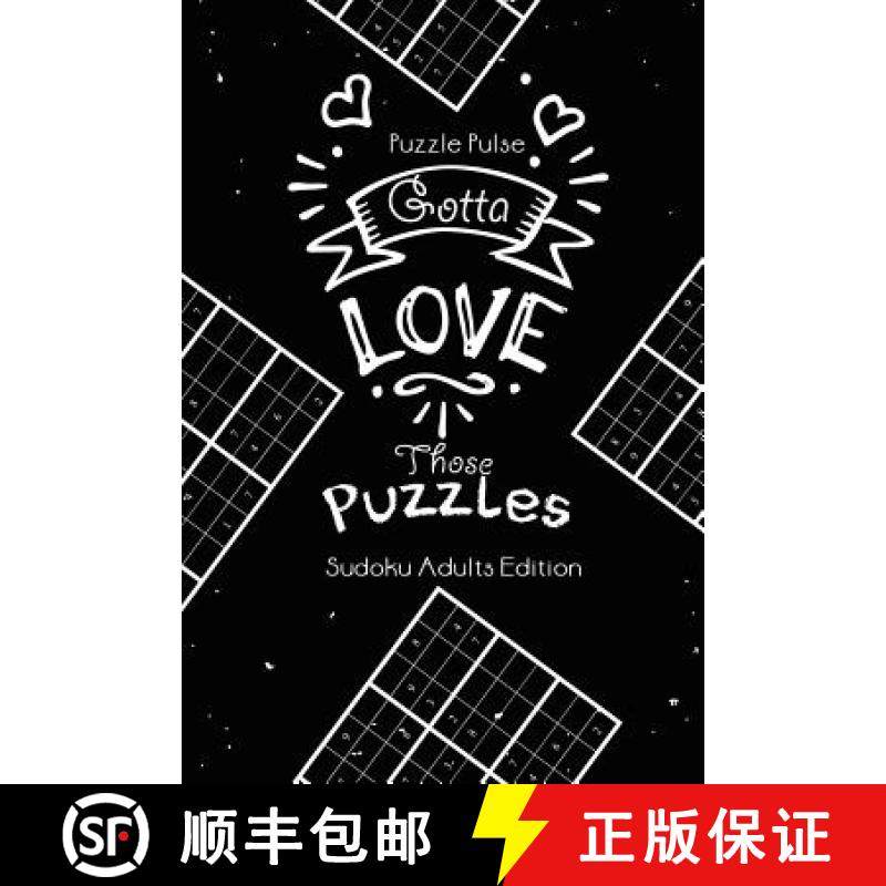 【3-4周达】Gotta Love Those Puzzles : Sudoku Adults Edition [9780228206385]