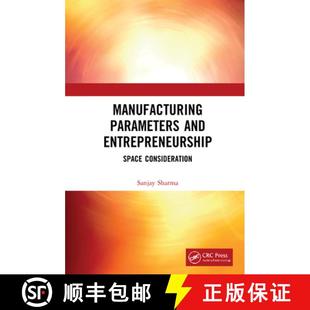 【3-4周达】Manufacturing Parameters and Entrepreneurship : Space Consideration [9780367558543]