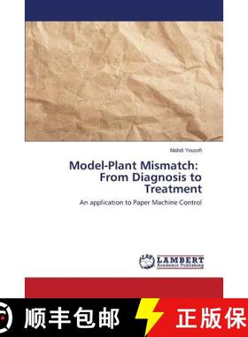 预订 Model-Plant Mismatch: From Diagnosis to Treatment [9783659608599]