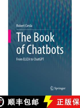 【3-4周达】The Book of Chatbots : From ELIZA to ChatGPT [9783031510038]