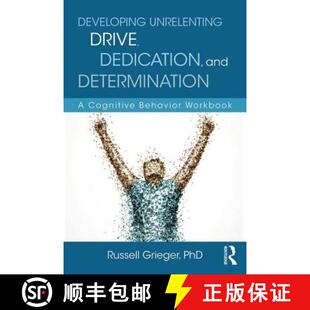 预订 Developing Unrelenting Drive, Dedication, and Determination: A Cognitive Behavior Workbook [9781138185869]