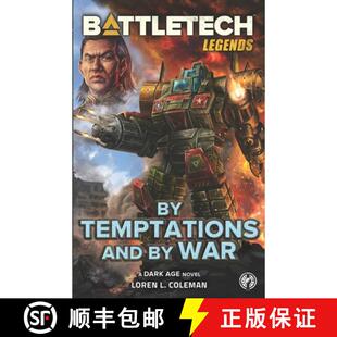 【3-4周达】BattleTech Legends: By Temptations and By War [9781638610304]