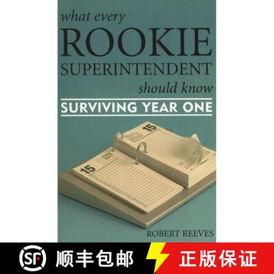 【3-4周达】What Every Rookie Superintendent Should Know : Surviving Year One [9781578863679]