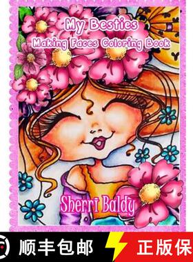 预订 Sherri Baldy My-Besties Making Faces Coloring Book [9781945731488]
