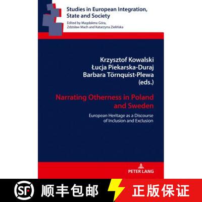 【3-4周达】精装 Narrating Otherness in Poland and Sweden : European Heritage as a Discourse of Inclus... [9783631783924]