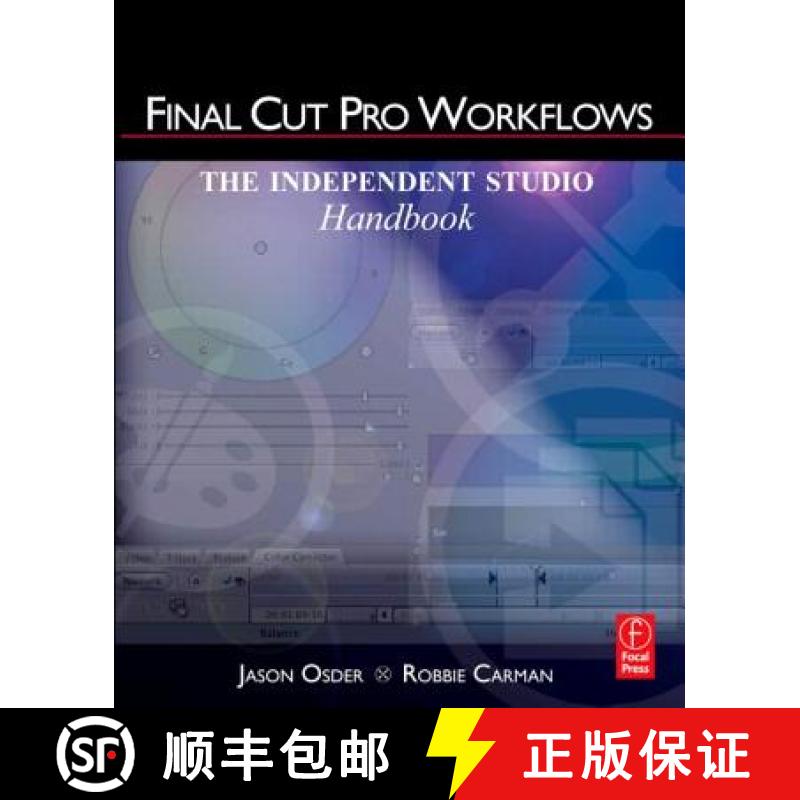 【3-4周达】Final Cut Pro Workflows: The Independent Studio Handbook [9780240810058]图片