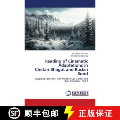 【3-4周达】Reading of Cinematic Adaptations in Chetan Bhagat and Ruskin Bond [9786208424404]