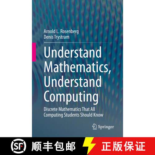 【3-4周达】精装 Understand Mathematics, Understand Computing : Discrete Mathematics That All Computin... [9783030583750]