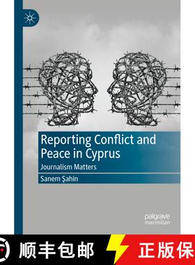 【3-4周达】Reporting Conflict and Peace in Cyprus : Journalism Matters [9783030950095]