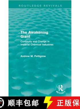 【3-4周达】The Awakening Giant (Routledge Revivals): Continuity and Change in Imperial Chemical Indus... [9780415668767]
