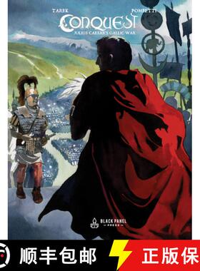 Conquest: Julius Caesar's Gallic War [9781775101543]