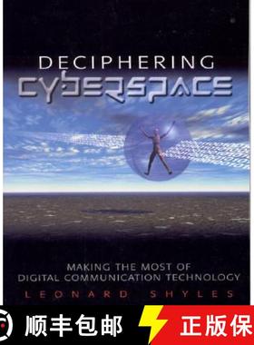 【3-4周达】Deciphering Cyberspace: Making the Most of Digital Communication Technology [9780761922193]
