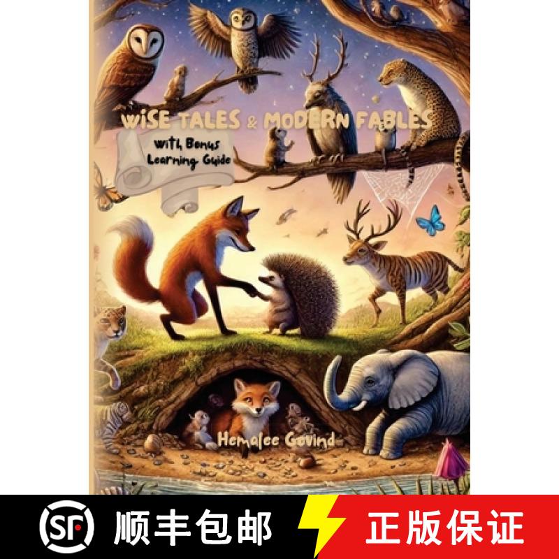 【3-4周达】Wise Tales & Modern Fables: Aesop Reimagined - Modern Day Lessons and Inspiring Values for... [9798991882101]