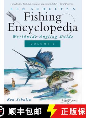 【3-4周达】Ken Schultz's Fishing Encyclopedia Volume 2: Worldwide Angling Guide [9781684427659]