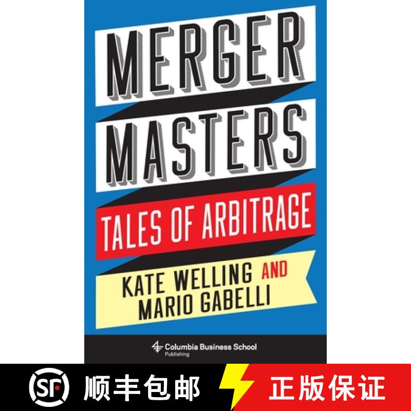 【3-4周达】Merger Masters: Tales of Arbitrage [9780231190428]