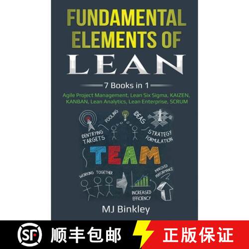 【3-4周达】Fundamental Elements of Lean : 7 Books in 1 - Agile Project Management, Lean Six Sigma, KA... [9781087892115]