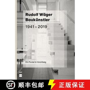 9783035622485 2019 1941 Baukünstler Rudolf Vorarlberg W?ger Ein 3周達(dá) Pionier