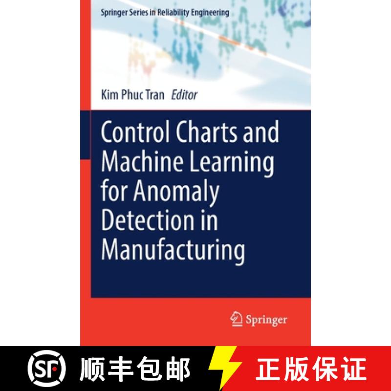 【3-4周达】Control Charts and Machine Learning for Anomaly Detection in Manufacturing [9783030838218]