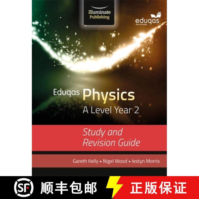 【3-4周达】Eduqas Physics for A Level Year 2: Study and Revision Guide [9781908682734]