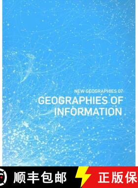 【3-4周达】New Geographies, 7 - Geographies of Information: Geographies of Information - New Geograph... [9781934510384]