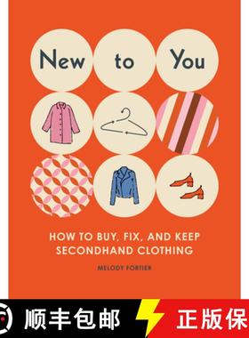 【3-4周达】New to You: How to Buy, Fix, and Keep Secondhand Clothing [9781683693246]