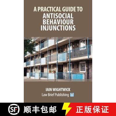 【3-4周达】Practical Guide to Nuisance and Anti-Social Behaviour in Social Housing [9781912687213]