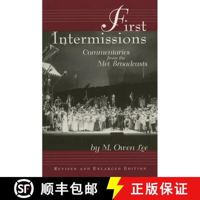 【3-4周达】First Intermissions: Commentaries from the Met, Revised and Enlarged Edition [9780879109707]