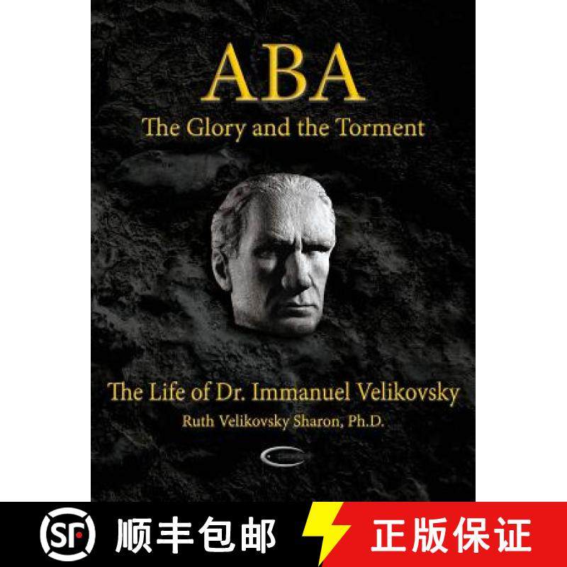【3-4周达】ABA - The Glory and the Torment: The Life of Dr. Immanuel Velikovsky [9781906833206]