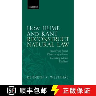 Kant without Reconstruct and How Debating Objectivity Natural ... Justifying Hume Strict 4周达 9780198747055 Law