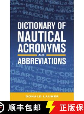 【3-4周达】Dictionary of Nautical Acronyms [9781574092394]