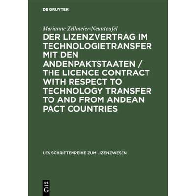 【4周达】Der Lizenzvertrag Im Technologietransfer Mit Den Andenpaktstaaten / The Licence Contract wit... [9783486221572]