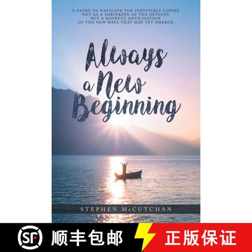 【3-4周达】Always a New Beginning: a guide to navigate the inevitable losses not as a shrinking of th... [9798891941106]