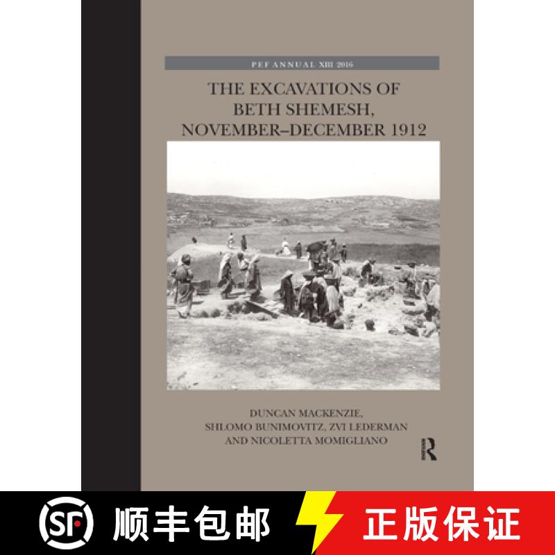 【3-4周达】The Excavations of Beth Shemesh, November-December 1912 [9780367877538]