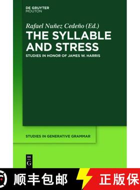 预订 The Syllable and Stress : Studies in Honor of James W. Harris [9781614517368]