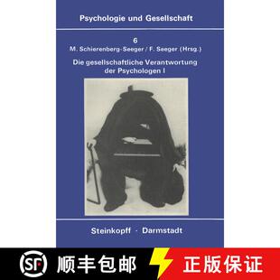 【3-4周达】Die Gesellschaftliche Verantwortung Der Psychologen : Band 1: Texte zur Diskussion in den USA [9783798505346]