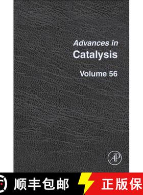 【3-4周达】Advances in Catalysis: Volume 56 [9780124201736]