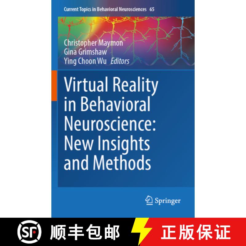 【3-4周达】Virtual Reality in Behavioral Neuroscience: New Insights and Methods [9783031429972]