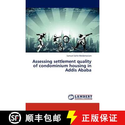 预订 Assessing Settlement Quality of Condominium Housing in Addis Ababa [9783659214332]