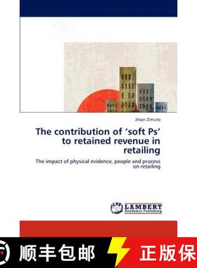 预订 The Contribution of 'Soft PS' to Retained Revenue in Retailing [9783659302084]