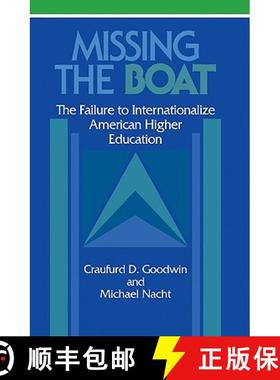 【3-4周达】Missing the Boat: The Failure to Internationalize American Higher Education [9780521100724]